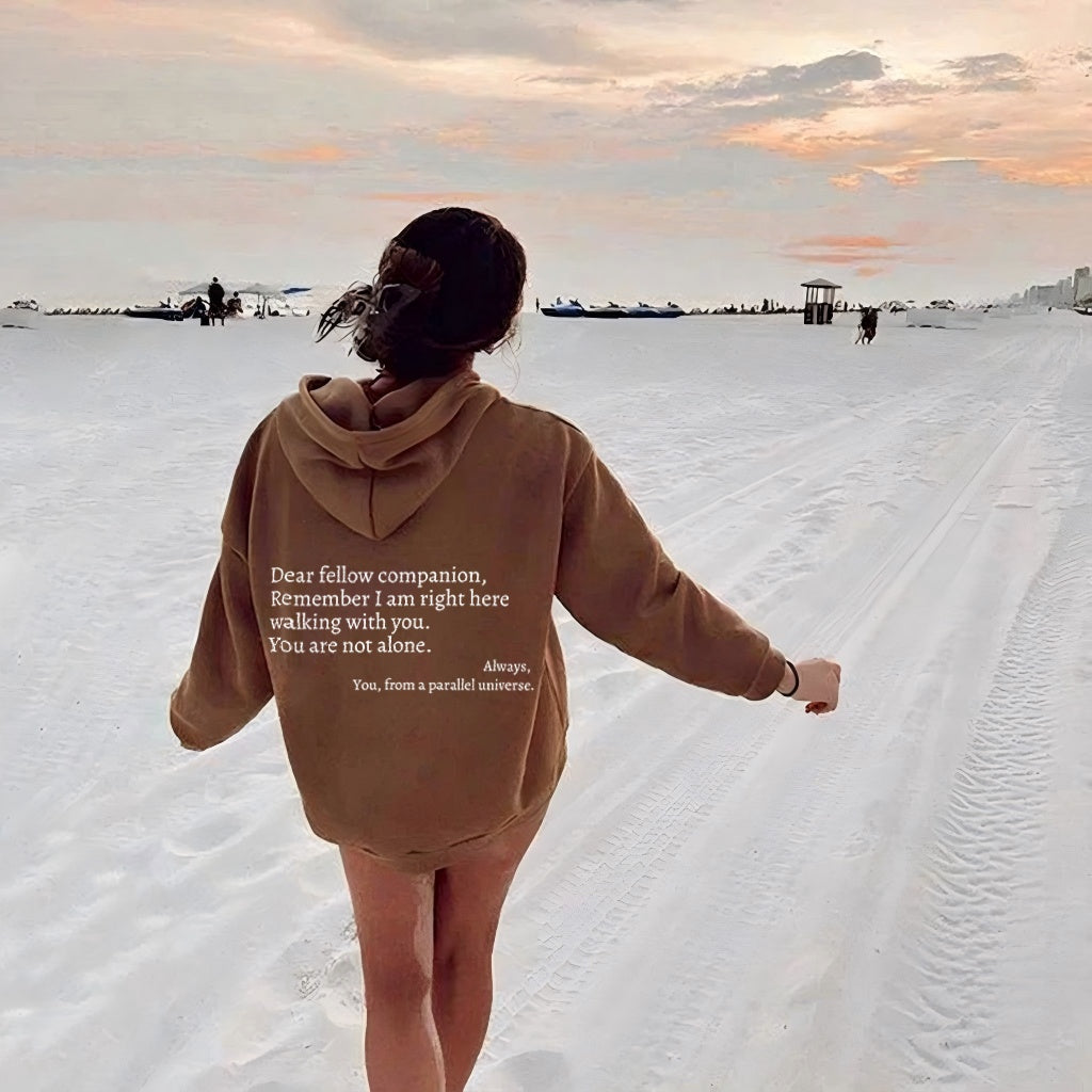 Parallel Universe Slogan Hoodie You Are Not Alone