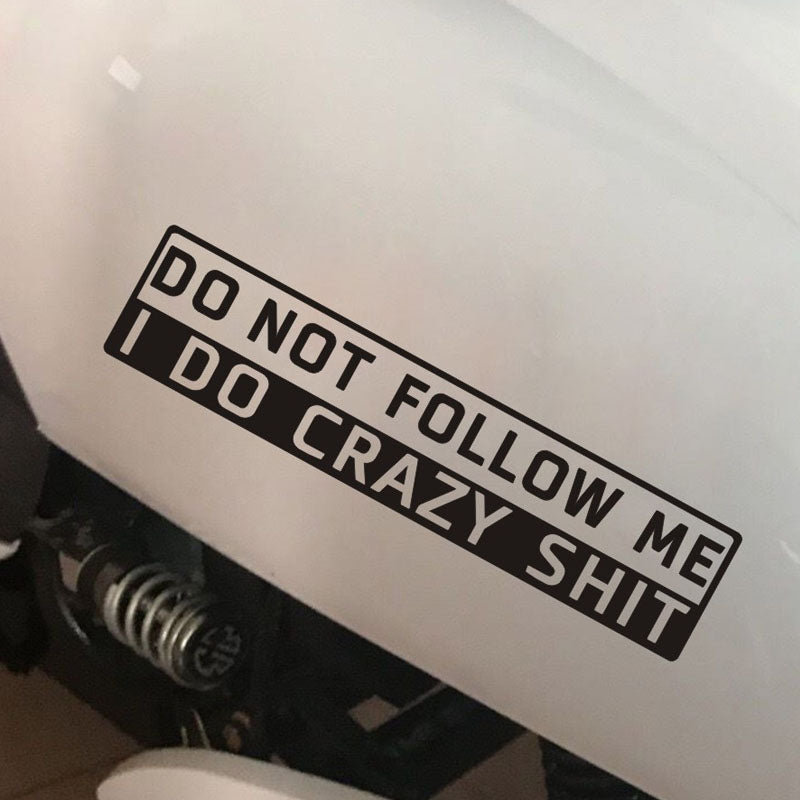 Décoration de voiture Ne me suivez pas Sticker anglais