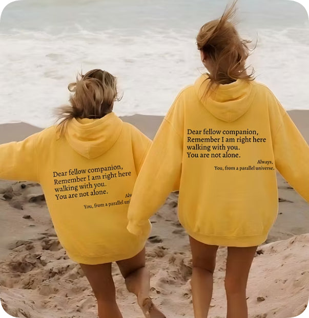 Parallel Universe Slogan Hoodie You Are Not Alone
