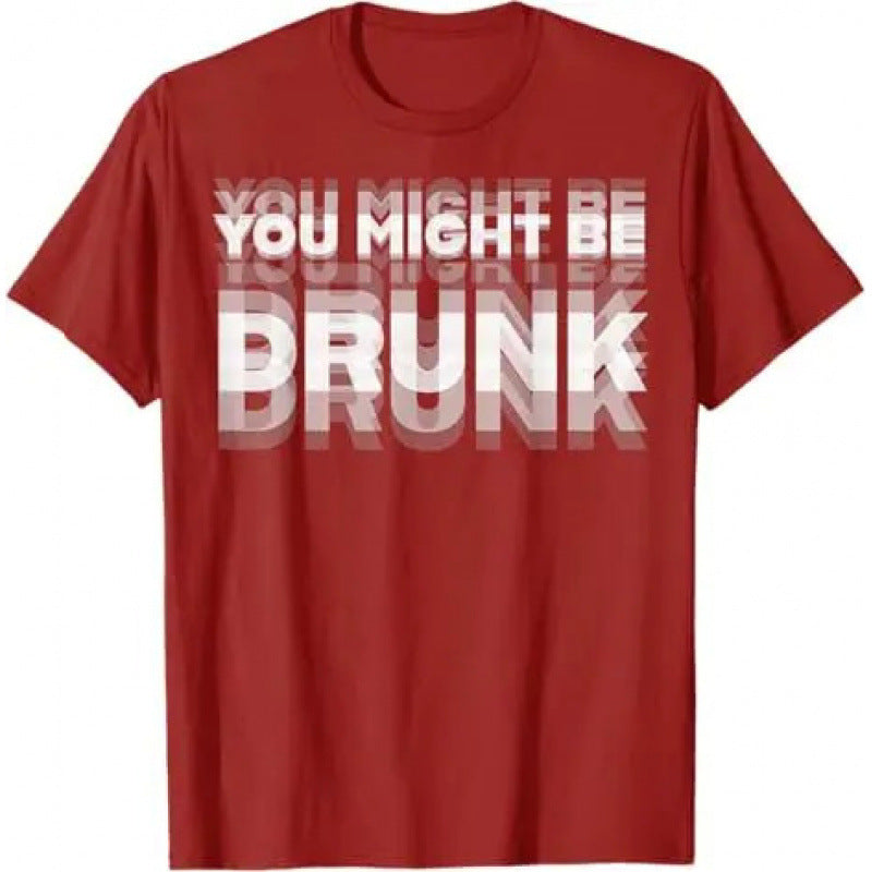 Vous pourriez être un T-Shirt graphique ivre