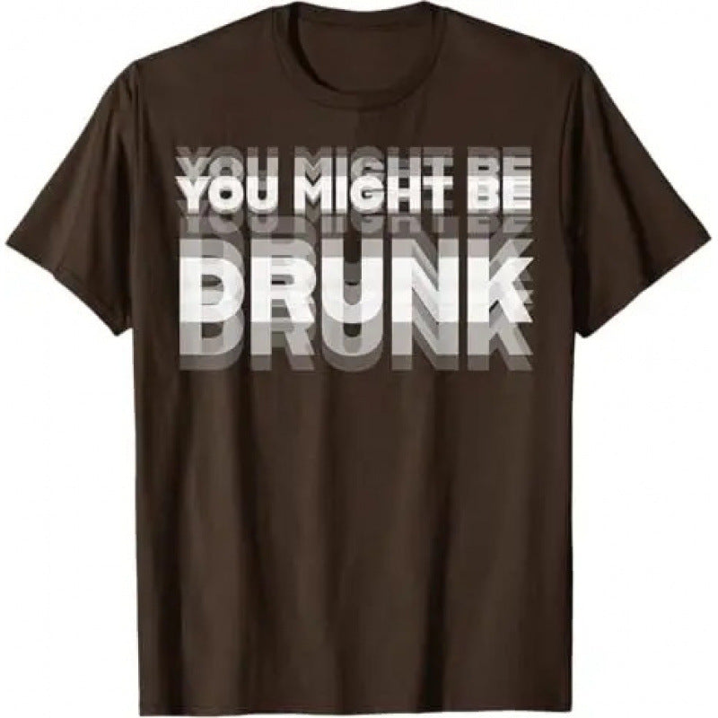 Vous pourriez être un T-Shirt graphique ivre