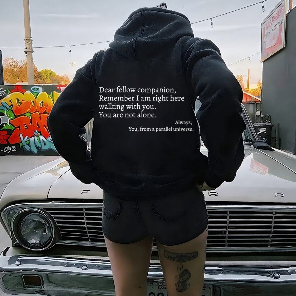 Parallel Universe Slogan Hoodie You Are Not Alone