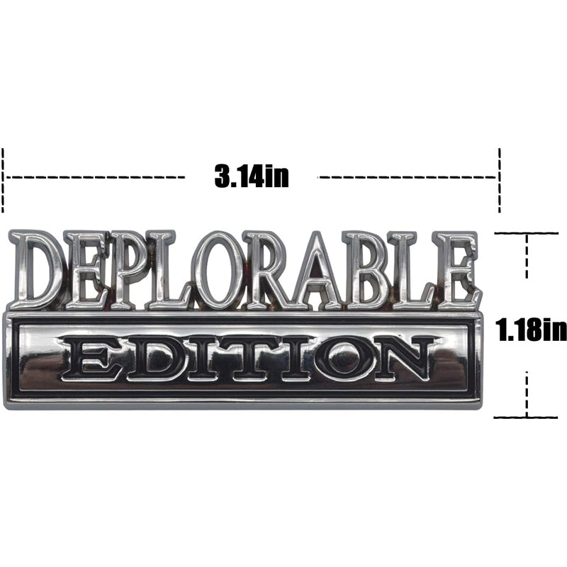 2pcs Depllorable Edition Emblems