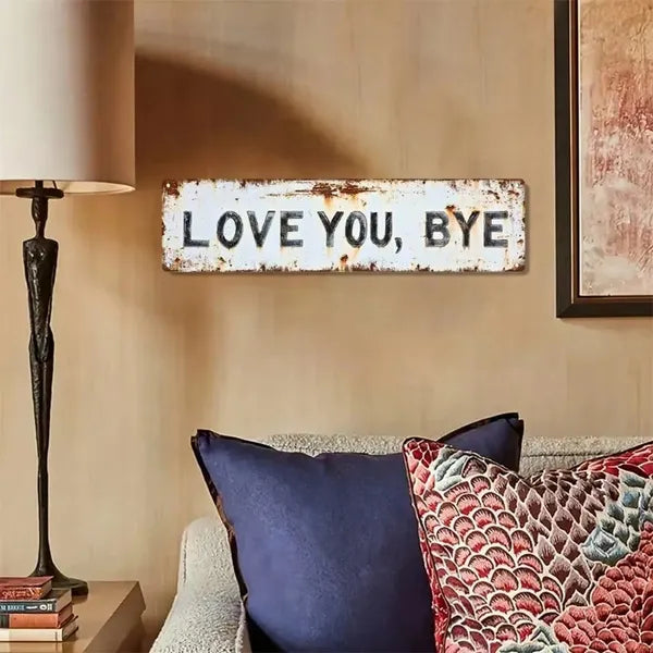 CIFbuy Vintage Love You Bye Bye Metal Sign Accueil Bar Café Décor Xmas Halloween Cadeau Mur De