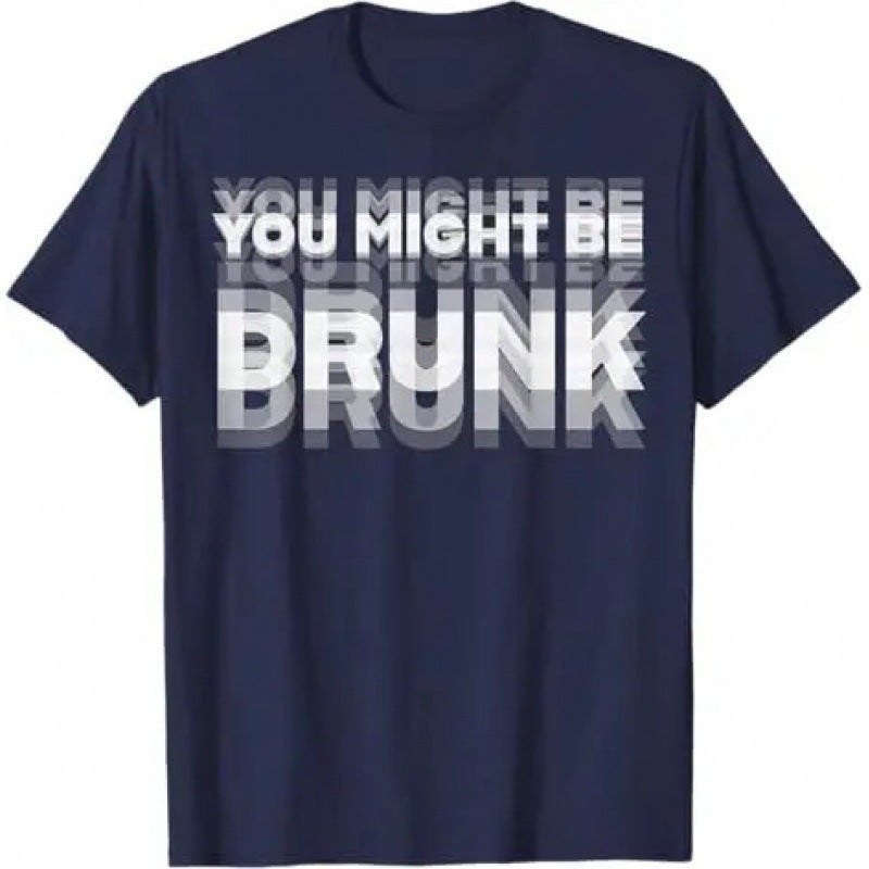 Vous pourriez être un T-Shirt graphique ivre